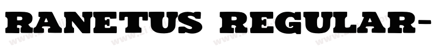 Ranetus Regular字体转换
